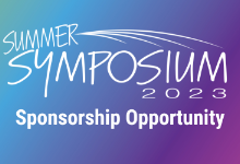 2023 Summer Symposium Conference: Sponsorship Opportunity
